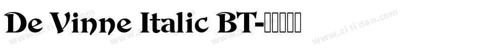 De Vinne Italic BT字体转换